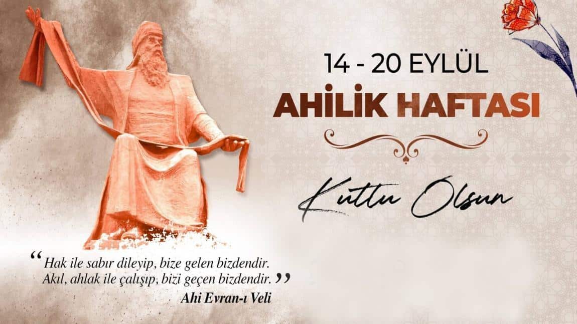 14 - 20 Eylül Ahilik Haftası Kutlamaları